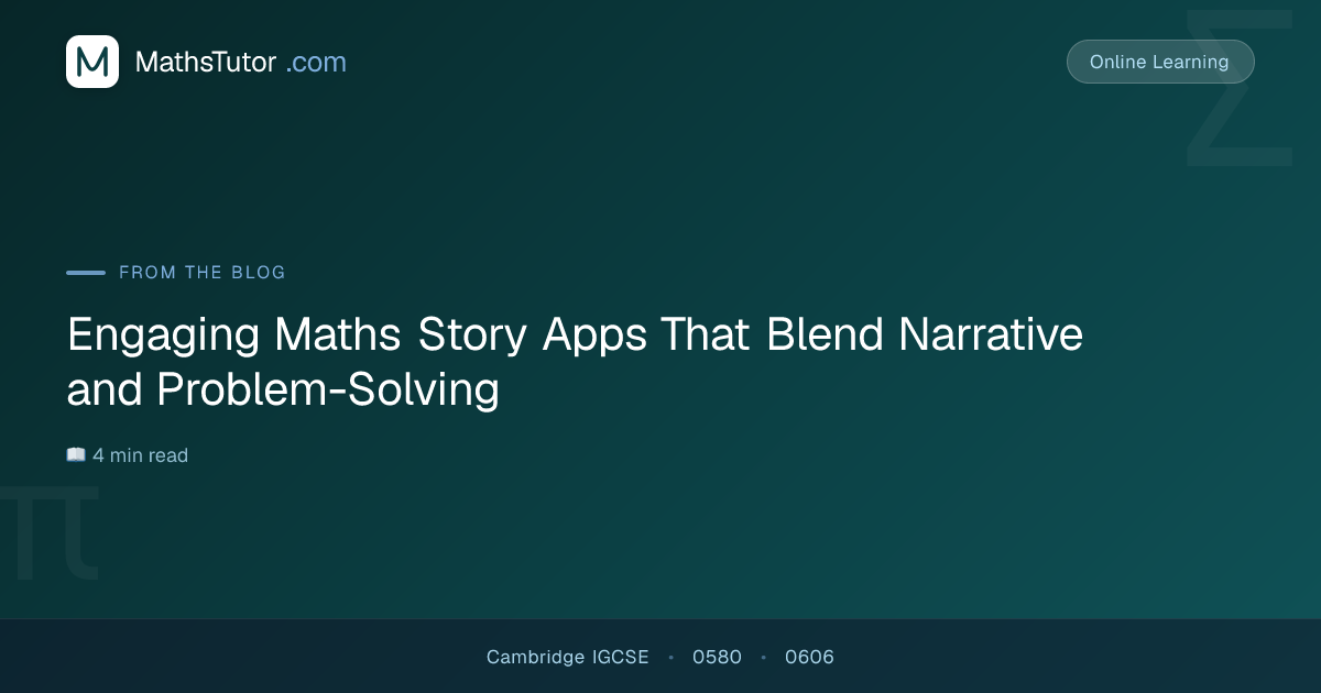 Engaging Maths Story Apps That Blend Narrative and Problem-Solving ...
