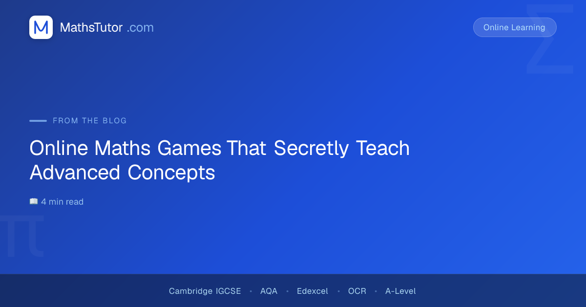 Online Maths Games That Secretly Teach Advanced Concepts | Maths Tutor